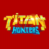 Titan Hunters